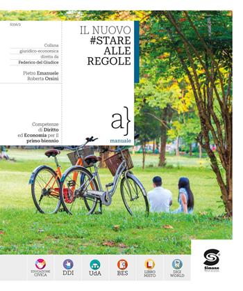 Il nuovo #Stare alle regole. Competenze di diritto ed economia. Per il primo biennio delle Scuole superiori. Con e-book. Con espansione online - Pietro Emanuele, Roberta Orsini - Libro Simone per la Scuola 2024 | Libraccio.it