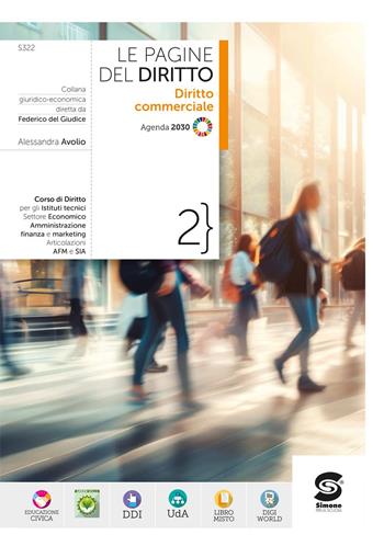 Le pagine del diritto. Con Agenda 2030. Vol. 2: Diritto commerciale - Alessandra Avolio - Libro Simone per la Scuola 2024 | Libraccio.it