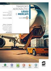 Trasporti aeronautici leggi e mercati. Con e-book. Con espansione online
