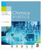 Chimica analitica. Teoria e laboratorio. Con e-book. Con espansione online