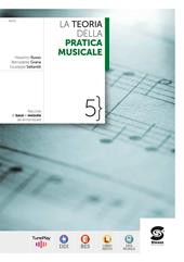 La teoria della pratica musicale. Con e-book. Con espansione online. Vol. 5: Raccolta di bassi e melodie