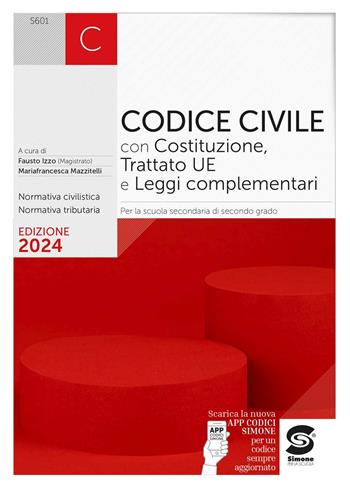 Codice civile. Con normativa tributaria. Con e-book. Con espansione online - Fausto Izzo - Libro Simone per la Scuola 2024 | Libraccio.it