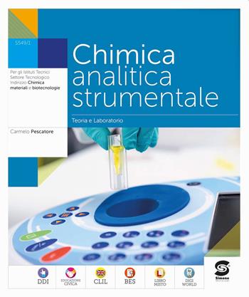 Chimica analitica strumentale. Per le Scuole superiori. - Carmelo Pescatore - Libro Simone per la Scuola 2025 | Libraccio.it