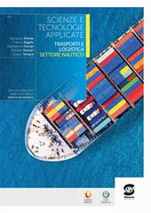 Scienze e tecnologie applicate. Nautici. Per le Scuole superiori. Con e-book. Con espansione online