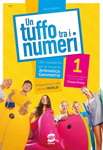 Tuffo tra i numeri. Per la Scuola secondaria di primo grado. Vol. 1 - Marino - Libro Simone per la Scuola 2025 | Libraccio.it
