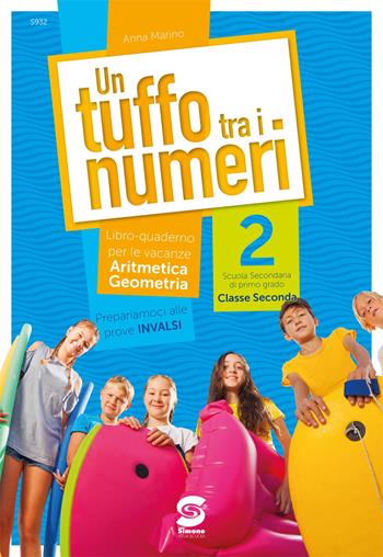 Tuffo tra i numeri. Per la Scuola secondaria di primo grado. Vol. 2 - Marino - Libro Simone per la Scuola 2025 | Libraccio.it