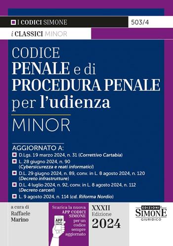 Codice penale e di procedura penale per l'udienza. Ediz. minor. Con AppCodiciSimone  - Libro Edizioni Giuridiche Simone 2024, I Codici Simone | Libraccio.it