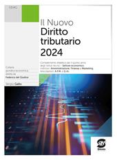 Il Nuovo diritto tributario 2024. Per le Scuole superiori