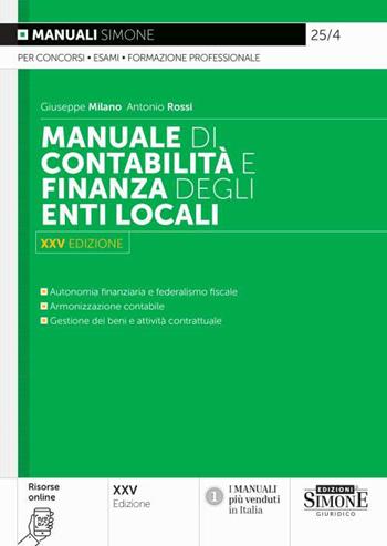 Manuale di contabilità e finanza degli enti locali. Con QR Code - Giuseppe Milano, Antonio Rossi - Libro Edizioni Giuridiche Simone 2024, Manuali | Libraccio.it