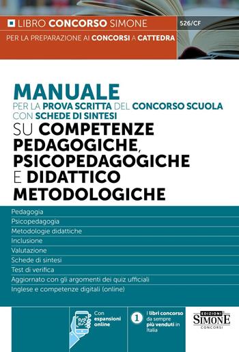 Manuale per la prova scritta del concorso scuola su competenze pedagogiche, psicopedagogiche e didattico metodologiche.  - Libro Edizioni Giuridiche Simone 2024 | Libraccio.it