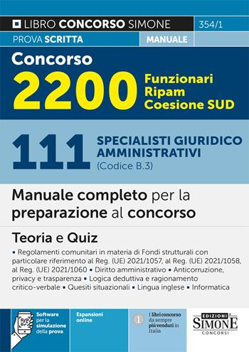 Concorso 2200 Funzionari Ripam Coesione Sud. 111 specialisti giuridico amministrativi (Codice B.3). Manuale completo per la preparazione al concorso. Teoria e quiz. Con espansione online  - Libro Edizioni Giuridiche Simone 2024, Concorsi e abilitazioni | Libraccio.it