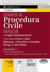 Codice di procedura civile. Ediz. minor. E leggi complementari. Con articoli pre e post Riforma e Correttivo Cartabia (D.Lgs. n. 164/2024). Con app CodiciSimone