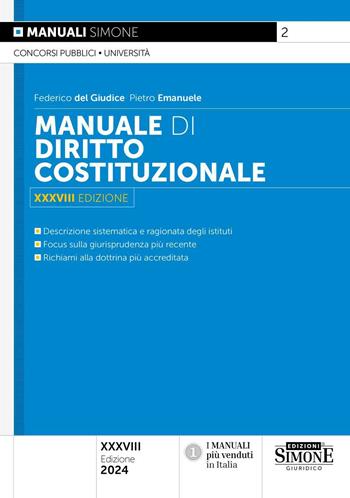 Manuale di Diritto Costituzionale - Federico del Giudice, Pietro Emanuele - Libro Edizioni Giuridiche Simone 2024, Manuali | Libraccio.it