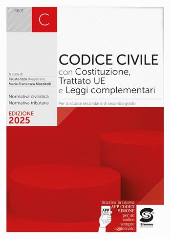 Codice civile. Per le Scuole superiori. - Fausto Izzo - Libro Simone per la Scuola 2025 | Libraccio.it
