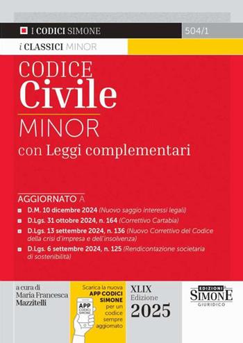 Codice civile. Ediz. minor. Con app  - Libro Edizioni Giuridiche Simone 2025, I Codici Simone minor | Libraccio.it