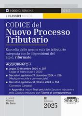 Codice del nuovo processo tributario. Raccolta delle norme sul rito tributario integrata con le disposizioni del c.p.c. rifomato