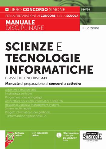Scienze e tecnologie informatiche. Classe di concorso A41. Manuale disciplinare.  - Libro Edizioni Giuridiche Simone 2024, Concorsi nella scuola | Libraccio.it