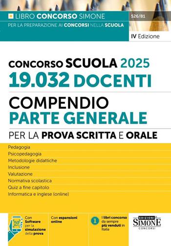 Concorso Scuola 2025. 19.032 docenti. Compendio. Parte Generale per la prova scritta e orale. Con estensioni online.  - Libro Edizioni Giuridiche Simone 2025, Concorsi nella scuola | Libraccio.it