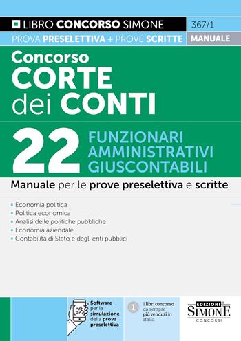 Concorso Corte dei Conti 2025. 22 funzionari amministrativi e giuscontabili. Manuale per la prova preselettiva e scritta. Con espansioni online.  - Libro Edizioni Giuridiche Simone 2025, Concorsi e abilitazioni | Libraccio.it