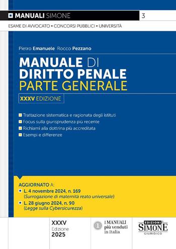 Manuale di diritto penale. Parte generale - Pietro Emanuele, Rocco Pezzano - Libro Edizioni Giuridiche Simone 2025, Manuali | Libraccio.it