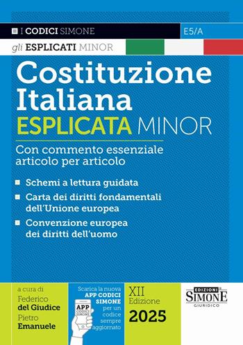 Costituzione italiana esplicata. Ediz. minor. Con app Codici Simone  - Libro Edizioni Giuridiche Simone 2025, I Codici Esplicati | Libraccio.it