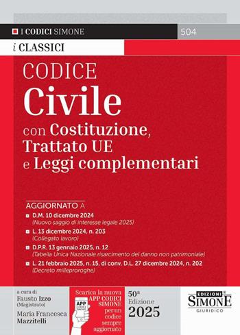 Codice civile. Con Costituzione, Trattato UE e leggi complementari. Con App Codici Simone  - Libro Edizioni Giuridiche Simone 2025, I Codici Simone | Libraccio.it