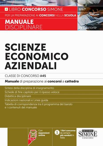 Scienze economico aziendali. Classe di Concorso A45. Manuale di preparazione ai concorsi a cattedra. Con espansioni online  - Libro Edizioni Giuridiche Simone 2025, Concorsi nella scuola | Libraccio.it