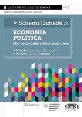Schemi & schede di economia politica. Microeconomia e macroeconomia