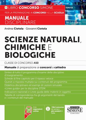 Scienze naturali, chimiche e biologiche. Classe di concorso A50 (ex A060). Manuale disciplinare completo per le prove scritte e orali dei concorsi a cattedra. - Giovanni Ciotola - Libro Edizioni Giuridiche Simone 2025, Concorsi nella scuola | Libraccio.it