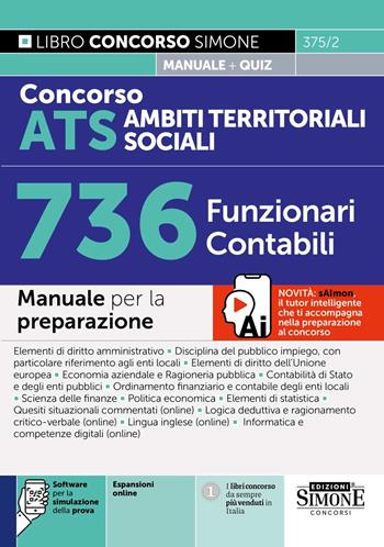 Concorso ATS Ambiti Territoriali Sociali 736 funzionari contabili. Manuale. Con software per la simulazione della prova  - Libro Edizioni Giuridiche Simone 2025, Concorsi e abilitazioni | Libraccio.it