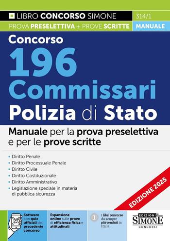 Concorso 196 Commissari Polizia di Stato. Manuale. sulle prove di efficienza fisica e attitudinali. Con software con quiz ufficiali del precedente concorso  - Libro Edizioni Giuridiche Simone 2025, Concorsi e abilitazioni | Libraccio.it