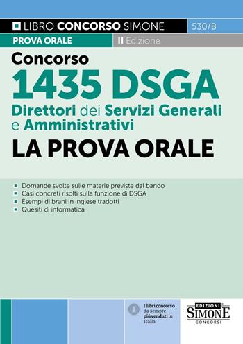 Concorso 1435 DSGA Direttori dei Servizi Generali e Amministrativi. La prova orale  - Libro Edizioni Giuridiche Simone 2025, Concorsi e abilitazioni | Libraccio.it