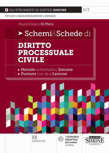 Schemi & schede di diritto processuale civile - Massimiliano Di Pirro - Libro Edizioni Giuridiche Simone 2025, Schemi & Schede | Libraccio.it