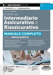 Esame per intermediario assicurativo e riassicurativo. Con software per la simulazione della prova d’esame