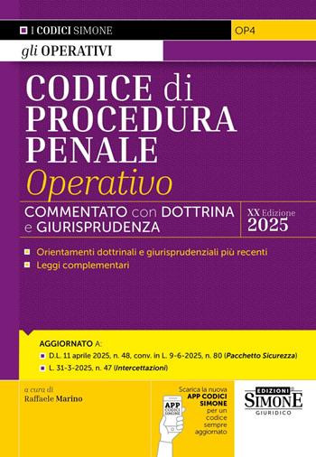 Codice di procedura penale operativo. Con Scarica la nuova APP CODICI SIMONE per un codice sempre aggiornato  - Libro Edizioni Giuridiche Simone 2025, Codici operativi | Libraccio.it