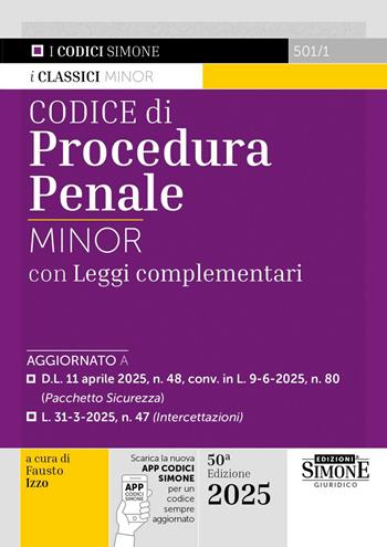 Codice di procedura penale. Leggi complementari. Ediz. minor. Con App Codici Simone per un codice sempre aggiornato  - Libro Edizioni Giuridiche Simone 2025, Codici. Collana legislativa | Libraccio.it