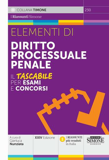 Elementi di diritto processuale penale  - Libro Edizioni Giuridiche Simone 2025, Last minute (Sintesi, Elementi, Dizionari brevi) | Libraccio.it