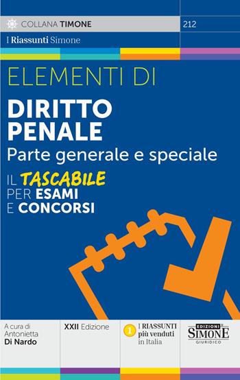 Elementi di Diritto Penale. Parte generale e speciale  - Libro Edizioni Giuridiche Simone 2025, Il timone | Libraccio.it