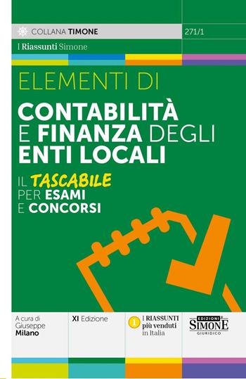 Elementi di contabilità e finanza degli enti locali  - Libro Edizioni Giuridiche Simone 2025, Last minute (Sintesi, Elementi, Dizionari brevi) | Libraccio.it