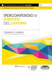 Ipercompendio diritto del lavoro. Nuova ediz.