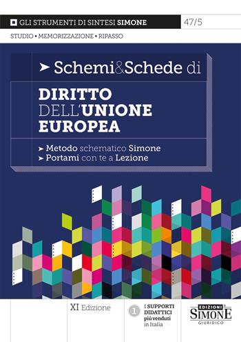 Schemi & schede di diritto dell'Unione Europea  - Libro Edizioni Giuridiche Simone 2025, Schemari Simone | Libraccio.it