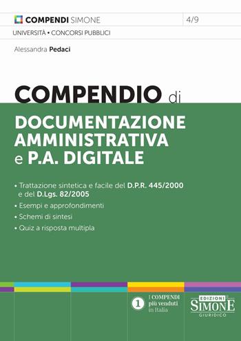 Compendio di documentazione amministrativa e P.A. - Alessandra Pedaci - Libro Edizioni Giuridiche Simone 2025, Compendi | Libraccio.it