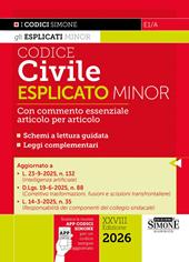 Codice civile esplicato. Ediz. minor. Con APP CODICI SIMONE per un codice sempre aggiornato