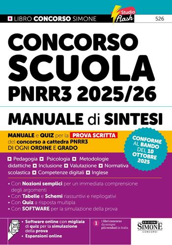 Concorso Scuola PNRR3 2025/26. Manuale di sintesi per la prova scritta del concorso a cattedra. Per ogni ordine e grado. Con espansioni online. Con software online con migliaia di quiz per la simulazione della prova  - Libro Edizioni Giuridiche Simone 2025, Concorsi nella scuola | Libraccio.it