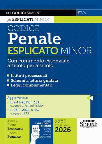 Codice penale esplicato. Con commento essenziale articolo per articolo. Ediz. minor. Con Scarica l'APP CODICI SIMONE per un codice sempre aggiornato  - Libro Edizioni Giuridiche Simone 2025, Codici. Collana legislativa | Libraccio.it