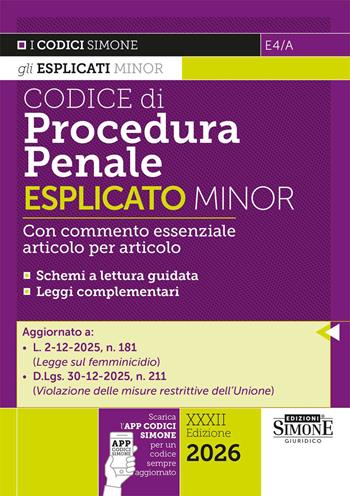 Codice di procedura penale. Esplicato minor. Con APP CODICI SIMONE per un codice sempre aggiornato  - Libro Edizioni Giuridiche Simone 2026, Codici. Collana legislativa | Libraccio.it