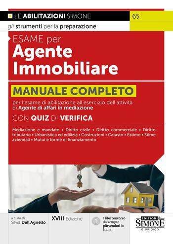 Esame per agente immobiliare. Manuale completo  - Libro Edizioni Giuridiche Simone 2025, Concorsi e abilitazioni | Libraccio.it