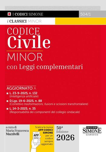 Codice civile. Ediz. minor. Con APP CODICI SIMONE per un codice sempre aggiornato  - Libro Edizioni Giuridiche Simone 2025, Codici. Collana legislativa | Libraccio.it
