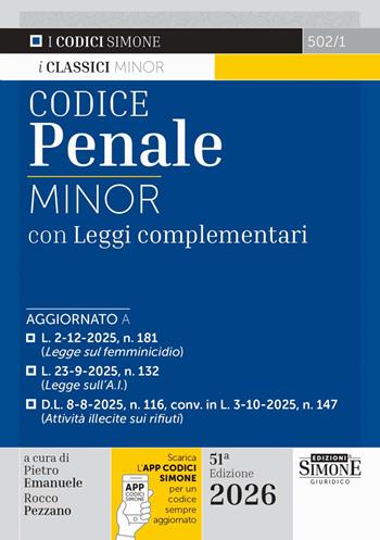 Codice Penale Minor. Leggi complementari. Con APP CODICI SIMONE per un codice sempre aggiornato  - Libro Edizioni Giuridiche Simone 2025, Codici. Collana legislativa | Libraccio.it