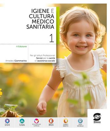 Igiene e cultura medico-sanitaria. Per le Scuole superiori. Vol. 1 - Amedeo Giammarino - Libro Simone per la Scuola 2026 | Libraccio.it